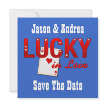 Lucky In Love Custom Save The Date