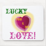 Lucky, Love!, Mouse Pad - Customise mousepads
