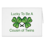 Lucky To Be Twin Cousin Card