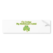 Lucky to Have an Irish Girlfriend bumper stickers