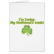 Lucky to Have an Irish Girlfriend cards
