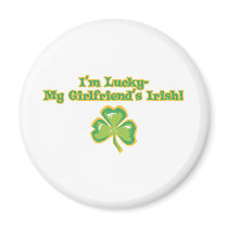 Lucky to Have an Irish Girlfriend magnets