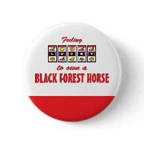 Lucky to Own a Black Forest Horse Fun Design Pinback Button