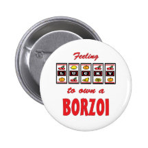 Lucky to Own a Borzoi Fun Dog Design Pins