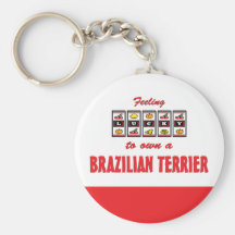 Lucky to Own a Brazilian Terrier Fun Dog Design Key Chains