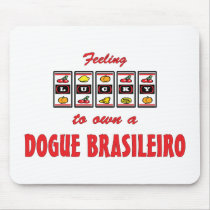 Lucky to Own a Dogue Brasileiro Fun Dog Design Mouse Mats