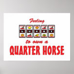 Lucky to Own a Quarter Horse Fun Design Posters
