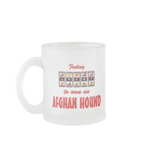Lucky to Own an Afghan Hound Fun Dog Design Coffee Mugs
