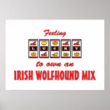 Lucky to Own an Irish Wolfhound Mix Fun Dog Design Poster