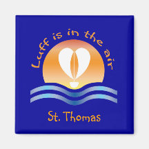 Luffers Sunset_Luff is in the air St. Thomas Magnet