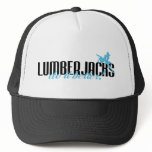 Lumberjacks Do It Better! hats