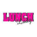Lunch Lady t-shirts