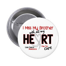 Lung Cancer I Miss My Brother Pin