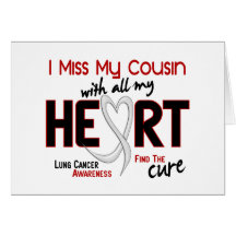Lung Cancer I Miss My Cousin Cards