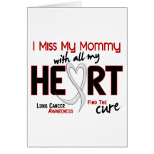 Lung Cancer I Miss My Mummy Card