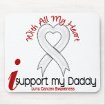 Lung Cancer I Support My Daddy mousepads