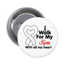 Lung Cancer I Walk For My Hero Pins