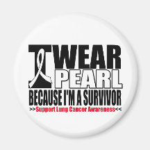 Lung Cancer I Wear Pearl Ribbon I'm a Survivor Fridge Magnets
