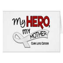 Lung Cancer MY HERO MY MOTHER 42 Card