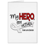 Lung Cancer MY HERO MY MOTHER 42 Greeting Cards