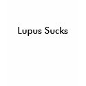Lupus Sucks t-shirts