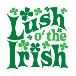 Lush O' The Irish t-shirts