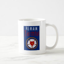 LUTHER ROSE ON BANNER-REMAIN FAITHFUL COFFEE MUG
