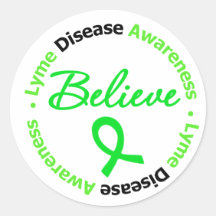Lyme Disease Awareness Believe v2 Round Stickers