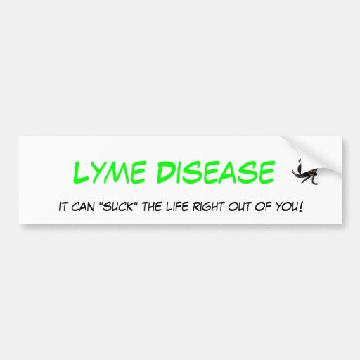 Lyme Disease Bumper Sticker