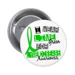 Lyme Disease I Wear Lime Green For Awareness 37 Pinback Buttons