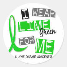 Lyme Disease I Wear Lime Green For Me 37 Stickers