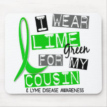 Lyme Disease I Wear Lime Green For My Cousin 37 Mouse Pads