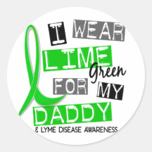 Lyme Disease I Wear Lime Green For My Daddy 37 Round Stickers