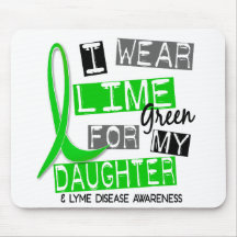 Lyme Disease I Wear Lime Green For My Daughter 37 Mouse Pad
