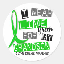 Lyme Disease I Wear Lime Green For My Grandson 37 Sticker