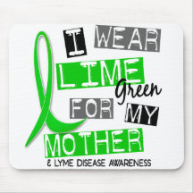 Lyme Disease I Wear Lime Green For My Mother 37 Mousemat