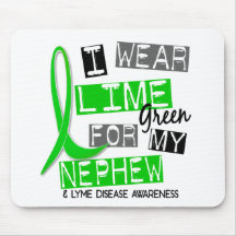 Lyme Disease I Wear Lime Green For My Nephew 37 Mouse Pads