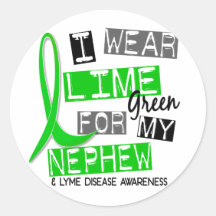 Lyme Disease I Wear Lime Green For My Nephew 37 Round Sticker