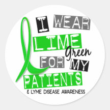 Lyme Disease I Wear Lime Green For My Patients 37 Stickers