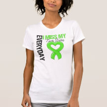 Lymphoma Everyday I Miss My Twin Sister T Shirt