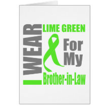 Lymphoma I Wear Lime Green Brother-in-Law Card