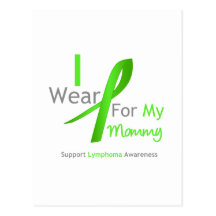 Lymphoma I Wear Lime Green For My Mummy Postcard