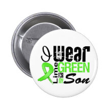 Lymphoma I Wear Lime Green Ribbon SON Pinback Button