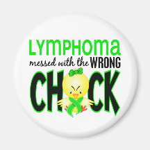 Lymphoma Messed With The Wrong Chick Refrigerator Magnets