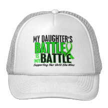Lymphoma My Battle Too 1 Daughter Trucker Hat