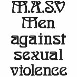 M.A.S.V Men against sexual violence sweater embroidered shirts