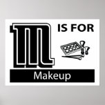 M Is For Makeup Poster