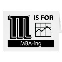 M Is For MBA-ing Greeting Card