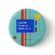 Macaron L'autisme touche un enfant sur 91 Pinback Button