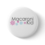 Macaroni Kid button